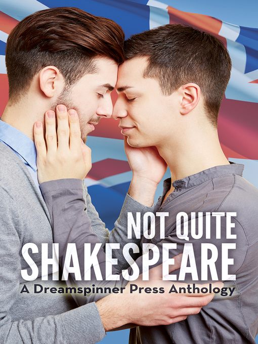 Title details for Not Quite Shakespeare by Rhidian Brenig Jones - Available